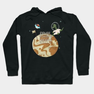 DINOSAURS IN SPACE EXPLORE DREAM DISCOVER Hoodie